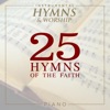 25 Hymns of the Faith