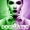 Dogmatic - Asteroid 385 lyrics