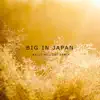 Stream & download Big in Japan (Kelly Holiday Remix)