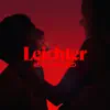 Leichter - Single album lyrics, reviews, download