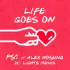 Stream & download Life Goes On (KC Lights Remix) [feat. Alex Hosking] - Single