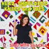 Head Shoulders Knees and Toes - Single album lyrics, reviews, download