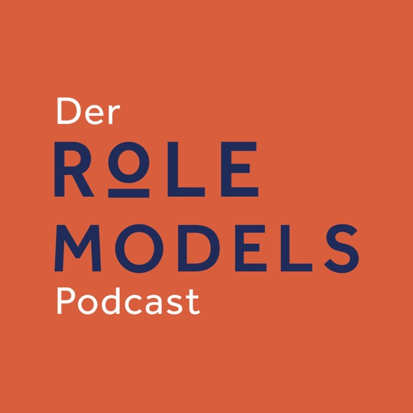 Der Role Models Podcast