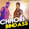 Aakash Akki - Chhori Bindass