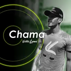 Chama - Single - Víctor Lemes