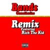 Bands (Remix) [feat. Rich The Kid] - Single