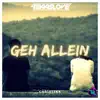 Chr1st3kk (Geh Allein) - Single album lyrics, reviews, download