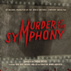Murder at the Symphony - Sarah Hicks, Danish National Symphony Orchestra & Christine Nonbo Andersen