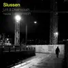 Slussen (feat. Lars Jansson) - Single album lyrics, reviews, download
