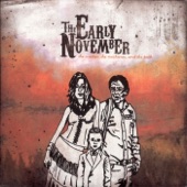 The Early November - Money In His Hand