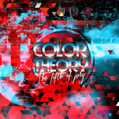 The Fifth of July - Single - Color Theory