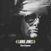 Laurie Jones - That Summer