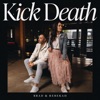 Kick Death - Single