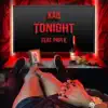 Tonight (feat. Papi K) - Single album lyrics, reviews, download