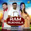 Ram Rukhala (feat. Pardeep Boora & Raveena Bishnoi) - Single album lyrics, reviews, download