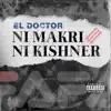 Stream & download Ni Makri Ni Kishner - Single