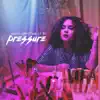 Pressure (feat. Lil Bri) - Single album lyrics, reviews, download