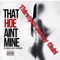 That Hoe Aint Mine (feat. J-Liu) - Thirstpro lyrics