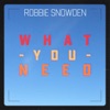 What You Need - Single