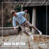 Back to Better - Single
