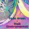 Walk (Instrumental) [Instrumental] - Single album lyrics, reviews, download