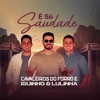 É Só Saudade - Single