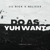 Do as Yuh Want - Single