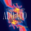 Ado Ado - EP