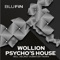 Psychos House (Helmut Dubnitzky Remix) - Wollion lyrics