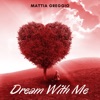Dream With Me - Single