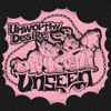 Unworthy Desire - EP