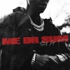 Me or Sum (feat. Future & Lil Baby) by Nardo Wick iTunes Track 3