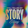 Still Telling My Story - Single