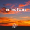 Lifelong Prayer - Single