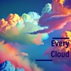 Every Cloud - Single