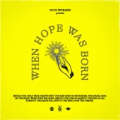 When Hope Was Born - EP artwork