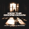 Kick the Doors Down - Single, 2024