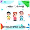 Classic Kids Songs album lyrics, reviews, download