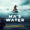 Ma's Water - Single