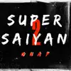 Super Saiyan 2 album lyrics, reviews, download