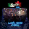 La Niña Quiere Cerveza - En Vivo - Single album lyrics, reviews, download