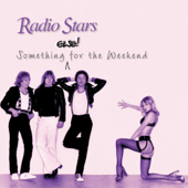 Something Else for the Weekend (Expanded Version) - Radio Stars