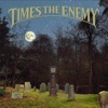 Times the Enemy