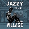 Jazzy Village ,Vol. 2