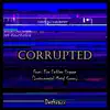 Corrupted (From "Fire Emblem Engage") [Instrumental Metal Cover] - Single album lyrics, reviews, download