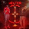 HEATER (feat. Taydo Bandz) - Fuego.Jd lyrics