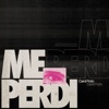 Me Perdi - Single