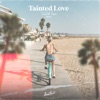 Tainted Love - Single