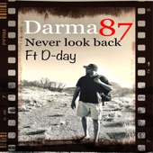 Darma 87 - Never look back