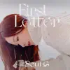 First Letter - EP album lyrics, reviews, download